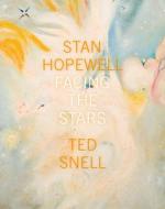 Stan Hopewell: Facing the Stars di Ted Snell edito da UNIV OF WESTERN AUSTRALIA