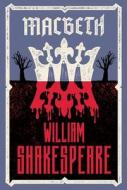 Macbeth di William Shakespeare edito da Alma Books Ltd