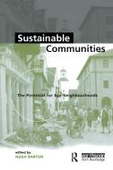 Sustainable Communities di Hugh Barton edito da Taylor & Francis Ltd