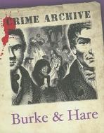 Burke And Hare di Alanna Knight edito da Bloomsbury Publishing Plc