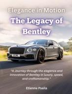 Elegance In Motion di Etienne Psaila edito da Independently Published