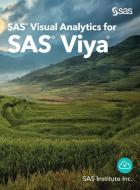 SAS Visual Analytics for SAS Viya di Sas edito da SAS Institute