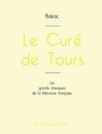 Le Curé de Tours de Balzac (édition grand format) di Honoré de Balzac edito da Les éditions du Cénacle