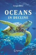 Oceans in Decline di Sergio Rossi edito da Springer-Verlag GmbH