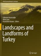 Landscapes and Landforms of Turkey edito da Springer-Verlag GmbH