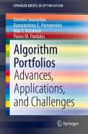 Algorithm Portfolios di Dimitris Souravlias, Panos M. Pardalos, Ilias S. Kotsireas, Konstantinos E. Parsopoulos edito da Springer International Publishing