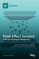 Field-Effect Sensors edito da MDPI AG