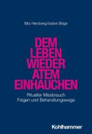 Dem Leben wieder Atem einhauchen di Mia Herzberg, Isabel Böge edito da Kohlhammer W.