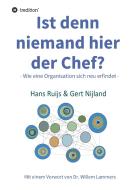 Ist denn niemand hier der Chef? di Gert Nijland, Hans Ruijs edito da tredition