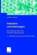 Industrieversicherungen di Carlheinz Mikosch edito da Gabler Verlag