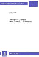 Umfang und Grenzen eines sozialen Zivilprozesses di Peter Trepte edito da Lang, Peter GmbH