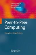 Peer-to-Peer Computing di Quang Hieu Vu, Mihai Lupu, Beng Chin Ooi edito da Springer-Verlag GmbH