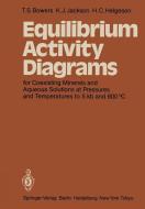 Equilibrium Activity Diagrams di T. S. Bowers, H. C. Helgeson, K. J. Jackson edito da Springer Berlin Heidelberg