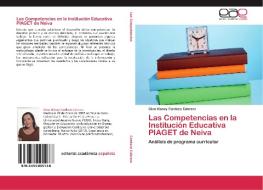 Las Competencias en la Institución Educativa PIAGET de Neiva di Gina Vianey Cardozo Cabrera edito da EAE