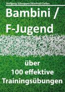 Bambini/F-Jugend di Wolfgang Schnepper, Manfred Claßen edito da Books on Demand
