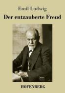 Der entzauberte Freud di Emil Ludwig edito da Hofenberg