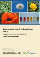 Experimentieren mit Färberpflanzen  Heft 2 di Schmidt Annika Maria, Wenning Silvia edito da Books on Demand