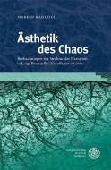 Ästhetik des Chaos di Mareen Kahlisch edito da Universitätsverlag Winter