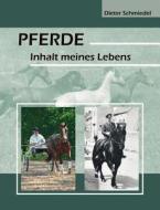 Pferde di Dieter Schmiedel edito da Books on Demand