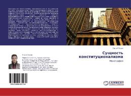 Sushhnost' konstitucionalizma di Sergej Tjurin edito da LAP Lambert Academic Publishing