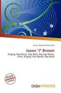 Jason "j" Brown edito da Dign Press