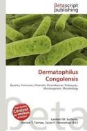 Dermatophilus Congolensis edito da Betascript Publishing