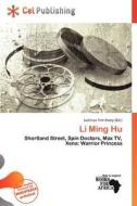 Li Ming Hu edito da Cel Publishing