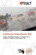 California State Route 200 edito da Crypt Publishing