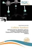 Caffeine Synthase edito da Equ Press