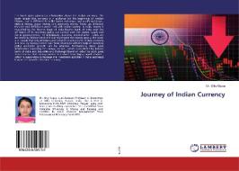 Journey of Indian Currency di Silky Gupta edito da LAP Lambert Academic Publishing