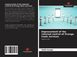Improvement Of The Internal Control Of Orange Kiosk Services di Sanogo Habib Sanogo edito da KS OmniScriptum Publishing