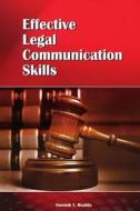 Effective Legal Communication Skills di Dominik T. Msabila edito da E&d Vision Publishing Limited
