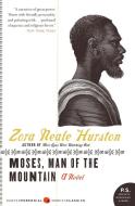 Moses, Man of the Mountain di Zora Neale Hurston edito da PERENNIAL