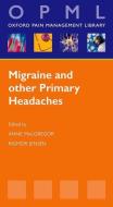 Migraine and Other Primary Headaches edito da OXFORD UNIV PR