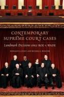 Contemporary Supreme Court Cases di Donald E. Lively, Russell L. Weaver edito da Abc-clio