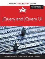 Jquery And Jquery Ui di Jay Blanchard edito da Pearson Education (us)