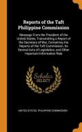 Reports Of The Taft Philippine Commission edito da Franklin Classics Trade Press