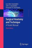 Surgical Anatomy And Technique di Yoshimi Saito, Lee John Skandalakis, John E. Skandalakis edito da Springer-verlag New York Inc.