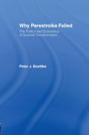 Why Perestroika Failed di Peter J. Boettke edito da Taylor & Francis Ltd