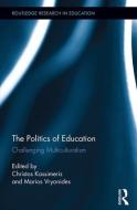 The Politics of Education edito da Taylor & Francis Ltd