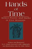 Hands of Time di E. Barrie Kavasch edito da iUniverse
