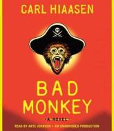 Bad Monkey di Carl Hiaasen edito da Random House Audio Publishing Group