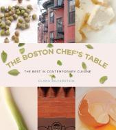 Boston Chef's Table di Clara Silverstein edito da Rowman & Littlefield
