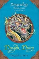 The Dragon Diary di Dugald A. Steer edito da Candlewick Press (MA)