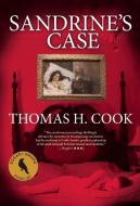 Sandrine's Case di Thomas H. Cook edito da MYSTERIOUS PR