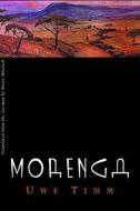 Morenga: Novel di Breon Mitchell, Uwe Timm edito da NEW DIRECTIONS