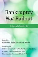 Bankruptcy Not Bailout edito da Hoover Institution Press