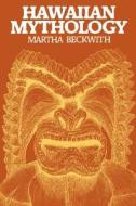 Beckwith: Hawn Mythology Paper di Martha Warren Beckwith edito da UNIV OF HAWAII PR