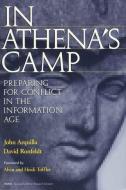 In Athena's Camp di John Arquilla, David Ronfeldt edito da RAND
