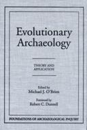 Evolutionary Archaeology - Paper di Michael J O'Brien edito da The University of Utah Press